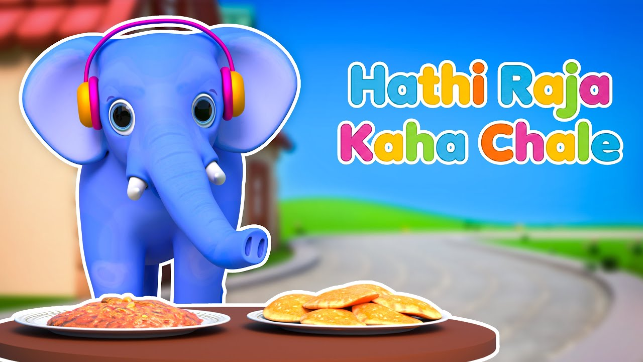 Hathi raja kaha Chale